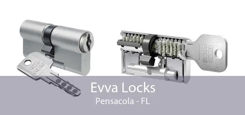 Evva Locks Pensacola - FL