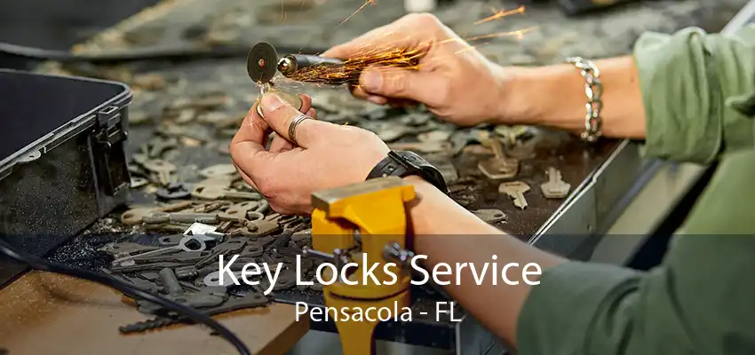 Key Locks Service Pensacola - FL