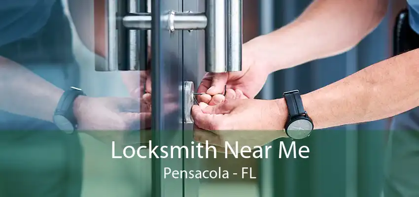 Locksmith Near Me Pensacola - FL