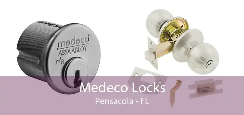 Medeco Locks Pensacola - FL